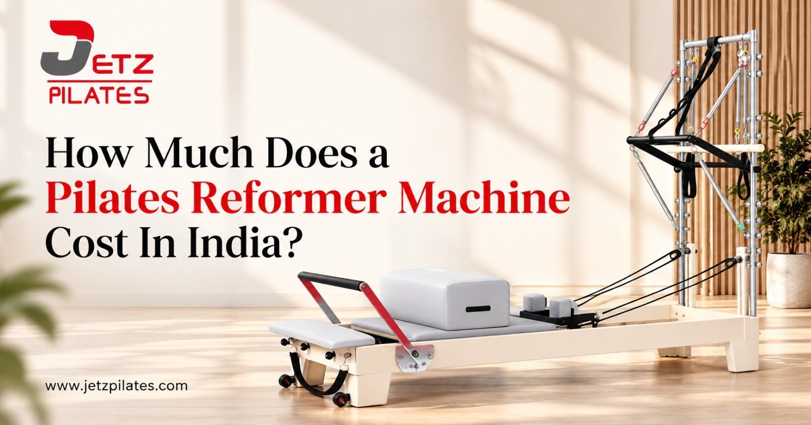 Pilates Reformer Machine Cost In India